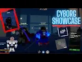CYBORG FIGHTING STYLE OBTAINMENT SHOWCASE GPO