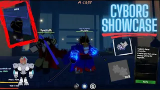 CYBORG FIGHTING STYLE OBTAINMENT SHOWCASE GPO