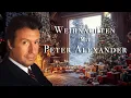 Weihnachten mit Peter Alexander (Ganzes Album | Kaminfeuer | Deutsche Weihnachtsklassiker)