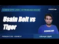 USANBOLT Usain Bolt vs Tiger Coding with Logic CP Problems Solved simple