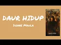 Daur Hidup - Donne Maula | Lyrics / Lirik