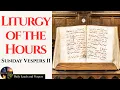 Divine Office Sunday Evening Prayer August 16 2026
