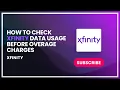 How to check xfinity data usage before overage charges
