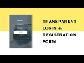 Transparent Login Registration Form in HTML CSS and JavaScript - Login Form Design