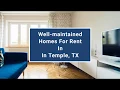 Well-maintained Homes For Rent In Temple TX