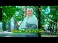Download Lagu Antum Furudhi - NancyDAUN ( Official Music Video )