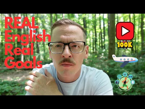 Learn Real Life English with My Big Life Goals 🎯 (Fitness, Travel, YouTube!) | Comprehensible Input