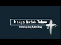 Download Lagu Hanya Untuk Tuhan - Cristin Logo (song by Astri Sina) Lyrics