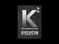 Disgustin - Kerwin Du Bois & Kes The Band