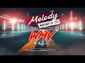 Download Lagu SET MELODY MARCANTE 01 2022 | W