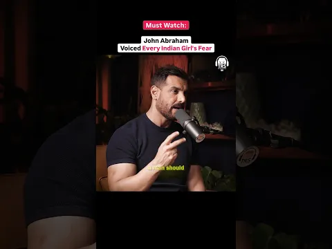 Every Indian Girl's Fear ft. John Abraham