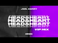 Head & Heart (VIP Mix) (feat. MNEK) - Joel Corry