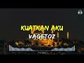 Download Lagu Vagetoz - Kuatkan Aku | Lirik Lagu
