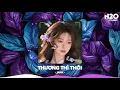 Download Lagu Thương Thì Thôi Remix, Người Ta Hạnh Phúc Êm Đềm Mà Sao Anh Cứ Chênh Vênh🎼Nhạc Remix TikTok 2025
