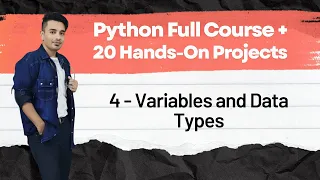 4 - Variables and Data Types Python Full Course 20 Hands on Projects