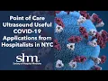 Point of Care Ultrasound Useful COVID-19 Applications from Hospitalists