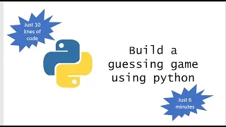 Build a guessing game using Python Just 10 lines of code Guessing game LaptopExplorer11