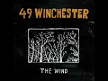 Gone, Gone, Gone - 49 Winchester