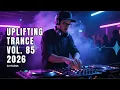 Lagu TRANCE MUSIC | UPLIFTING TRANCE 2026 VOL. 85 | [FULL SET]