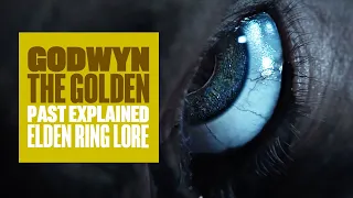 elden ring lore godwyn the golden