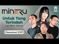 Download Lagu Minoru - Untuk Yang Terindah | Offical Lyric Video | REMASTERED 2025