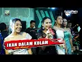 Download Lagu IKAN DIDALAM KOLAM - ALL ARTIST - ANICA NADA MALAM 12 DESEMBER 2022 GEGESIK KULON CIREBON