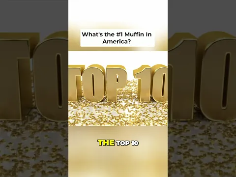Top 10 Selling Muffins! What Americans Love Most! #chefdez #cooking #muffins #top10 #muffin