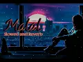 Malal [Slowed and Reverb] — Suvitzz (Official song) | New Hindi Soulful Song New 