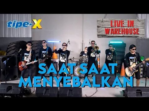 Download MP3 TIPE-X - SAAT - SAAT MENYEBALKAN