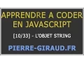 Tutoriel Complet JavaScript Cours Les methodes de l objet String