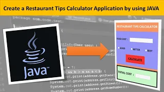 Create a Restaurant Tips Calculator by Using Java