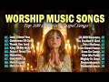 Download Lagu Top 100 Christian Gospel Songs 🎶 Praise and Worship Songs 2025 ✝ Best Morning Worship Songs Playlist