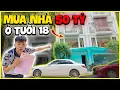 Lagu Mướp | Chơi Lớn Mua Nhà Biệt Thự 50 Tỷ Ở Tuổi 18 !!!