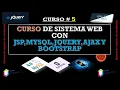 CURSO DE SISTEMA WEB CON JSP MYSQL JQUERY AJAX Y BOOTSTRAP curso 5