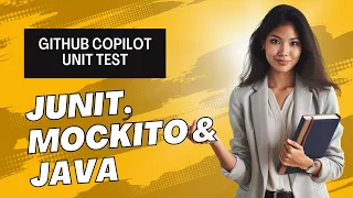 Unit Test Generation using GitHub Copilot - JUnit Mockito Java