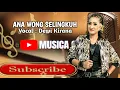 Download Lagu ANA WONG SELINGKUH || Vocal Dewi Kirana New Single 2022