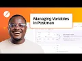 Managing Variables in Postman Scopes Vault and Sharing