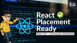 React Placement Ready Part-IV Lifecycle Methods React Interview Questions Preparation Guide