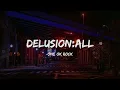 ONE OK ROCK - Delusion:All (Lyrics)