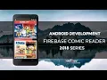 Android Studio Tutorial - Firebase Comic Reader App 1 Setup Firebase and Splash Screen
