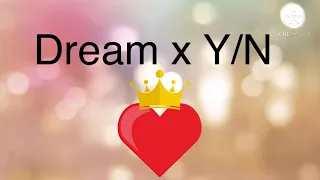 Dream x yn