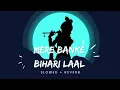 Download Lagu [1 Hour] Mere Banke Bihari Lal(Slowed + Reverb ) | Bhakti song Lofi | Maanya Arora | 1 Hour Loop