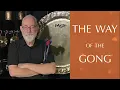The Way of the Gong - Documentary