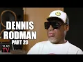 Dennis Rodman on Having Transgender in His Crew Won t Say if NBA Players Kissed Her Part 20