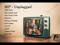 Lagu BIP Album Unplugged