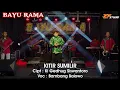 Download Lagu Kitir Sumilir - Bambang Balowo - BAYU RAMA