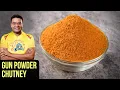 Gun Powder For Idli Dosa - How To Make Idli Podi