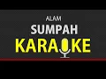Download Lagu Alam Sumpah #Karaoke