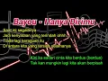 Lagu Bayou -  Hanya Dirimu - Lirik
