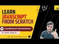 Conditional Statements - If else else if JavaScript Tutorials for Beginners